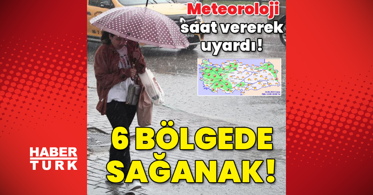 Meteoroloji saat vererek uyardı 6 bölgede sağanak - Gündem - hava durumu - Dudullu Haber