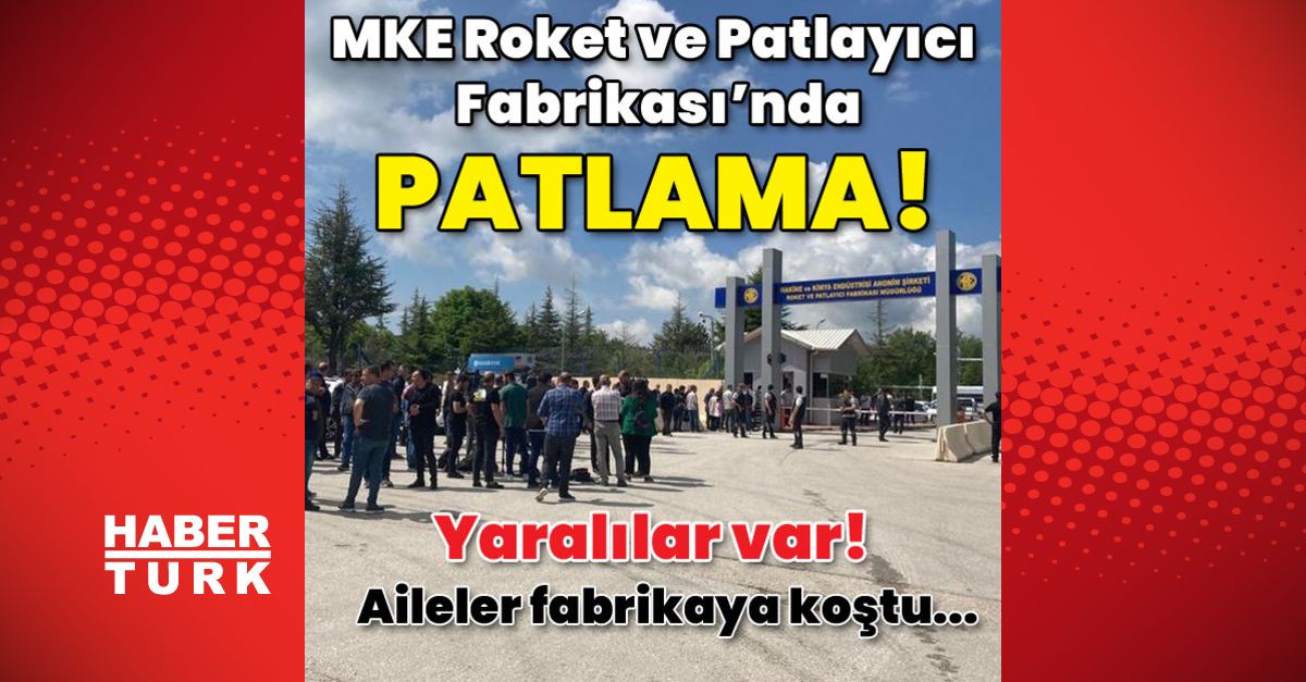 MKE Roket ve Patlayıcı Fabrikasında patlama 5 şehit - Gündem - ankara - Dudullu Haber