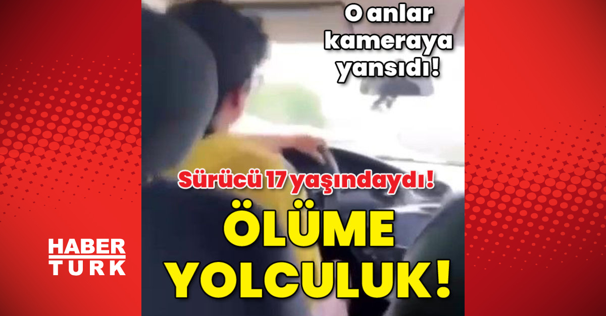 O anlar kameraya yansıdı Ölüme yolculuk - Gündem - ankara - Dudullu Haber