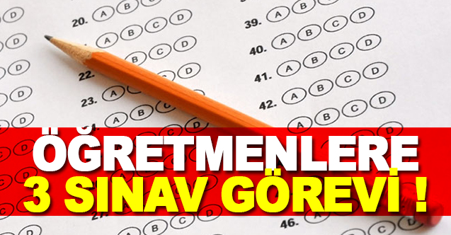 Öğretmenlere 3 Yeni Sınav Görevi - Gündem - Dudullu Haber