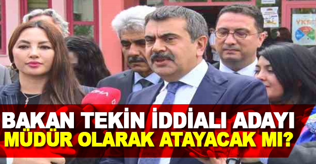 Bakan Tekin İddialı Birisini Müdür Olarak Atayacak Mı  - Gündem - Dudullu Haber