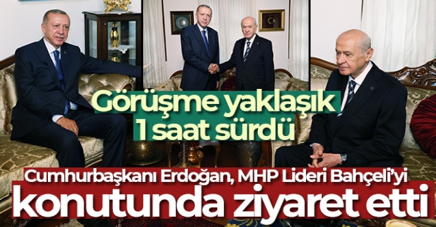 Cumhurbaşkanı Erdoğan MHP Lideri Bahçeli039yi konutunda ziyaret etti - Gündem - Dudullu Haber