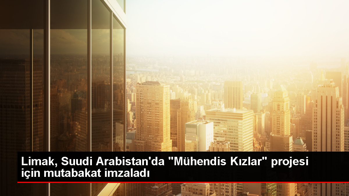 Limak Şirketler Topluluğu ve Suudi Arabistan Krallığı Yatırım Bakanlığı arasında mutabakat anlaşması imzalandı - Eğitim - Dudullu Haber