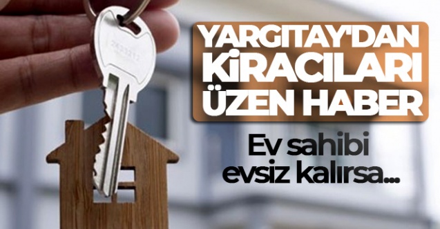 Yargıtay039dan kiracıları üzen haber - Gündem - Dudullu Haber