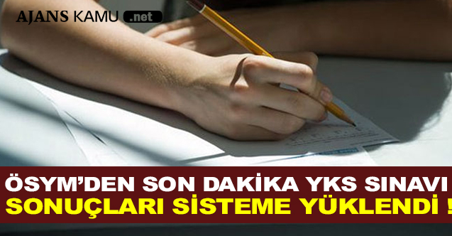 YKS SINAV SONUÇLARI SİSTEME YÜKLENDİ  - Gündem - Dudullu Haber