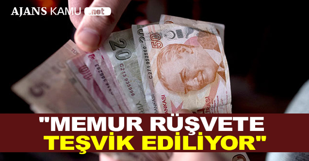 039039Memur Rüşvete Teşvik Ediliyor039039 - Gündem - Dudullu Haber