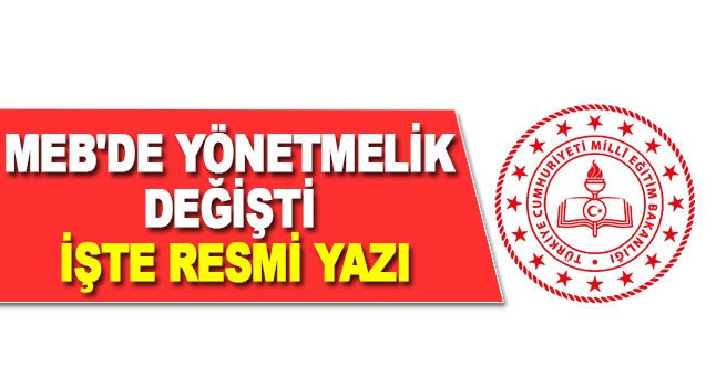 MEB039de Yönetmelik Değişti İşte Resmi Yazı - Gündem - Dudullu Haber