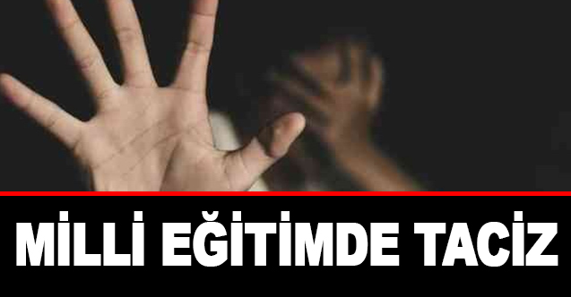 Milli Eğitimde Taciz Skandalı - Gündem - Dudullu Haber