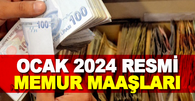 Ocak 2024 Resmi Memur Maaşları - Gündem - Dudullu Haber