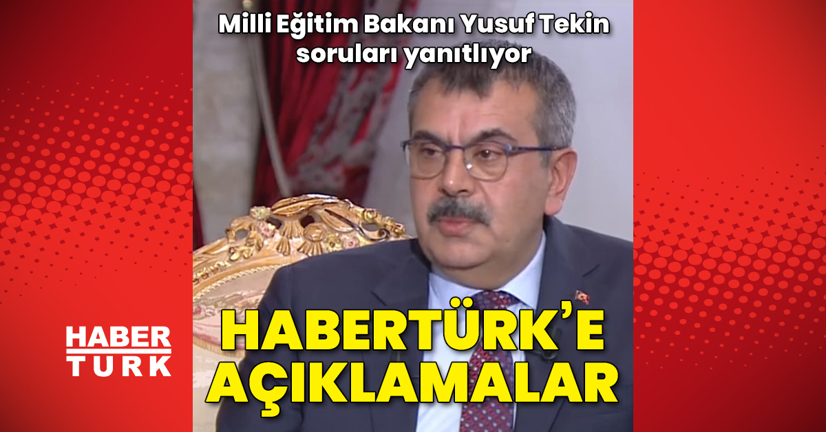 Bakan Tekin039den Habertürk039e açıklamalar - Gündem - Milli Eğitim Bakanı - Dudullu Haber