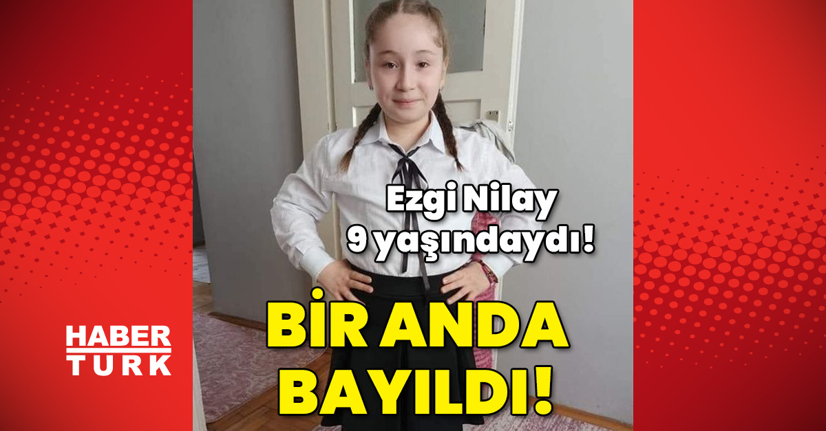 BÜYÜK ACI Ezgi 9 yaşındaydı Bir anda bayıldı - Son Dakika Haberleri - Gündem - düzce - Dudullu Haber