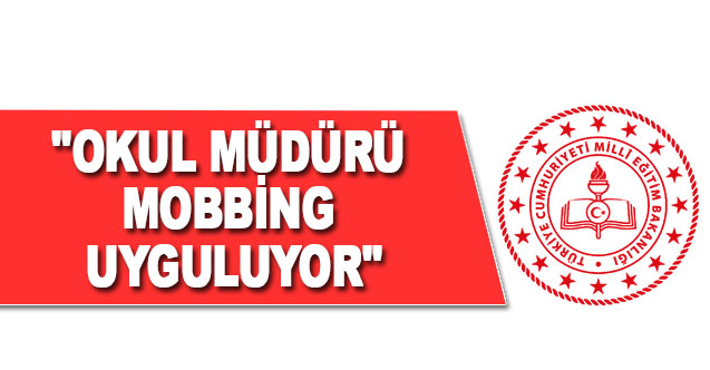 039039Okul Müdürü Mobbing Uyguluyor039039 - Gündem - Dudullu Haber