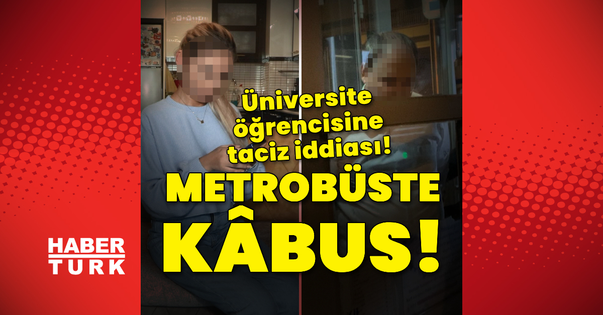 İstanbul metrobüste üniversite öğrencisine taciz iddiası - Haberler - Gündem - haberler - Dudullu Haber