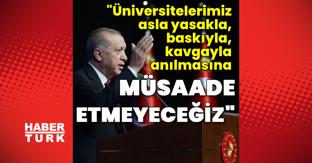 son dakika cumhurbaskani erdogan akademik yil acilis toreninde konusuyor