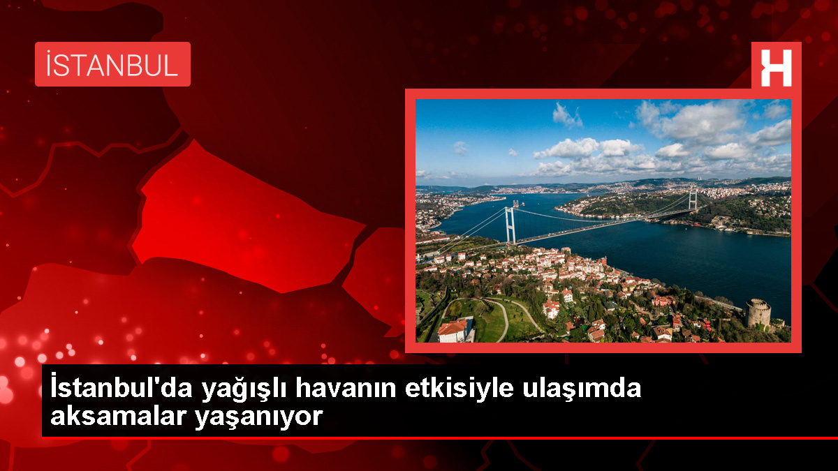 Istanbulda-Yagisli-Hava-Trafikte-Yogunluga-Neden-Oluyorjpg - Dudullu Haber