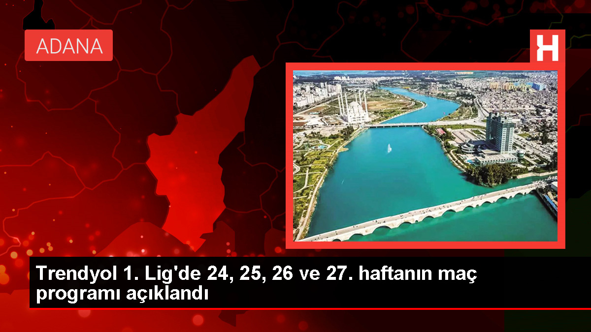 Trendyol-1-Ligin-24-27-Hafta-Mac-Programi-Aciklandijpg - Dudullu Haber