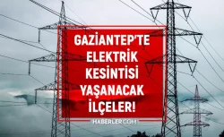 Gaziantep elektrik kesintisi! 3-4 Ekim Şehitkamil, İslahiye, Araban elektrik kesintisi listesi