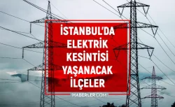 İstanbul elektrik kesintisi! 12-13 Ekim Esenyurt, Küçükçekmece, Pendik, Ümraniye elektrik kesintisi ne zaman gelecek?