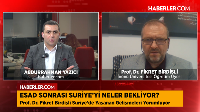 Prof. Dr. Fikret Birdişli, Suriye'de bundan sonra yaşanabilecek senaryoları anlattı