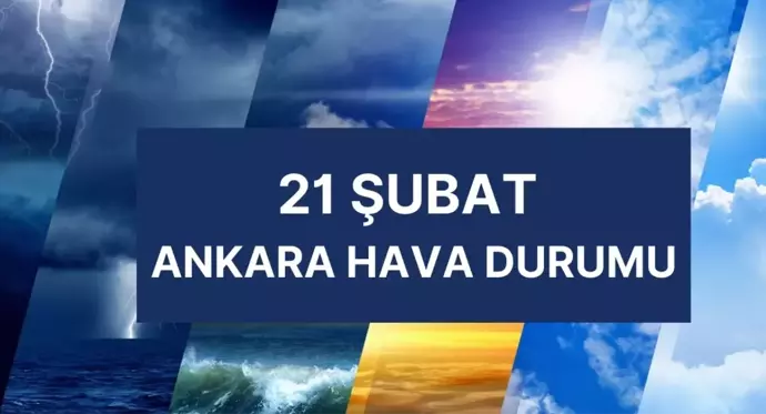 ANKARA HAVA DURUMU | 21 Şubat Cuma Ankara'da hava nasıl olacak? Ankara günlük ve 5 günlük hava durumu tahmini!