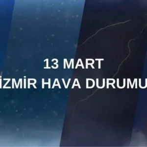 13 mart hava durumu izmir izmir hava durumu 18444309 6886 amp