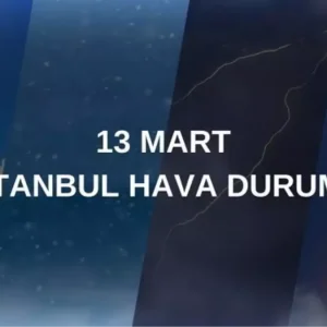 13 mart persembe yarin istanbul da hava durumu 18444318 6079 amp