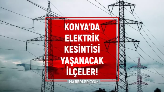 5 mart konya elektrik kesintisi medas meram 18426540 5264 amp