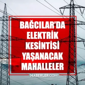 Istanbul BAGCILAR elektrik kesintisi 6 Mart Bagcilar elektrik kesintisi ne