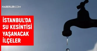 Istanbul ISKI su kesintisi 10 11 Mart Istanbulda su kesintisi ne