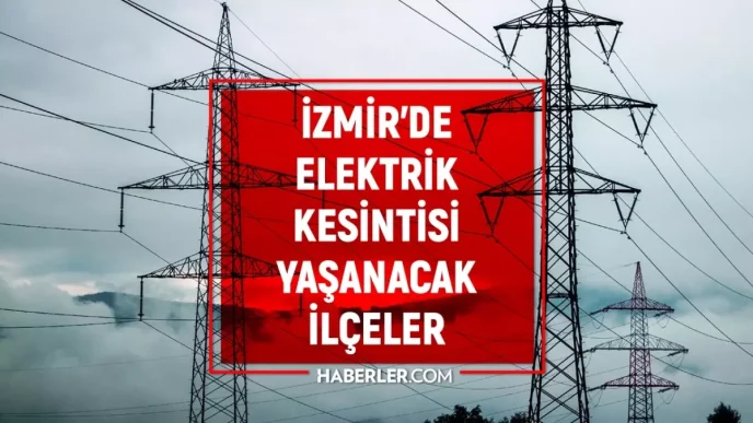 Izmir GEDIZ elektrik kesintisi 19 20 Mart Izmir039de elektrik kesintisi ne