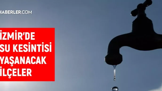 Izmir su kesintisi IZSU 19 20 Mart Izmir su kesintisi ne