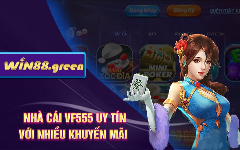 Nha Cai VF555 Nhieu Chuong Trinh Khuyen Mai VF555 Tang