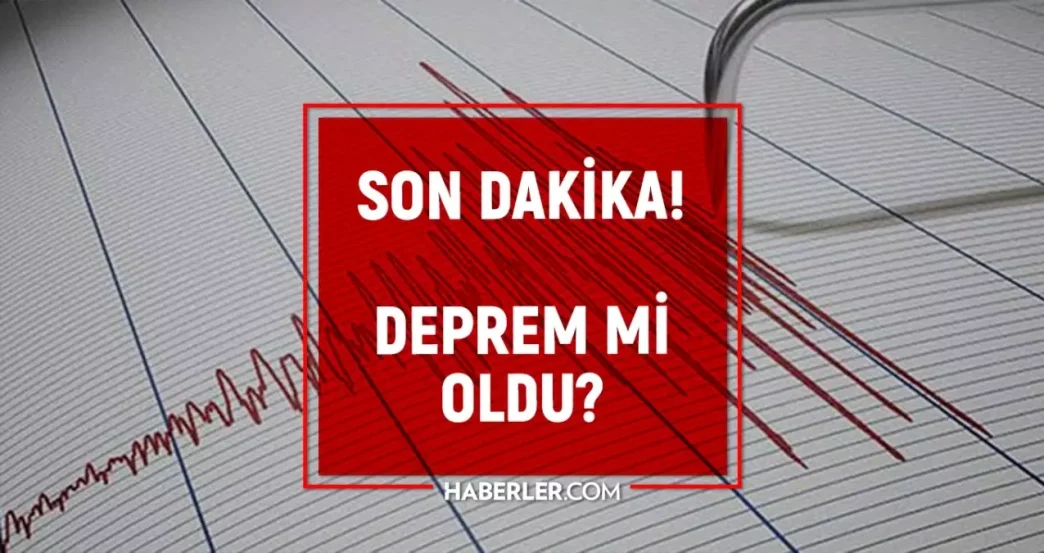 deprem mi oldu son dakika 5 mart carsamba bugun 18427236 2237 amp