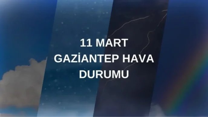 gaziantep hava durumu 11 mart sali gaziantep 18439746 233 amp