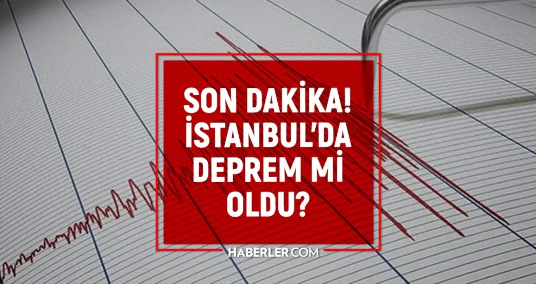 istanbul da deprem mi oldu son dakika afad ve 18424245 9348 amp