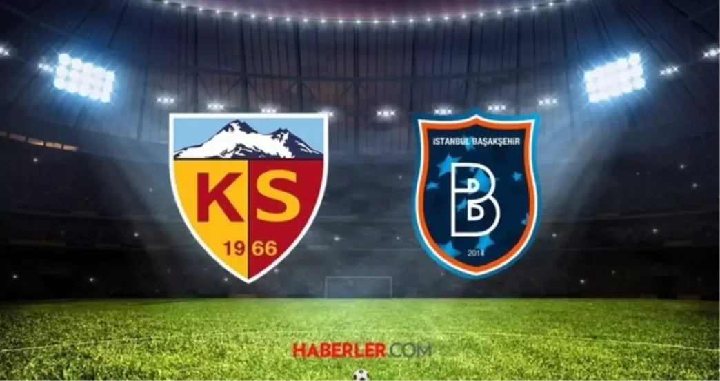 kayserispor basaksehir fk maci hangi kanalda 18435051 7288 amp