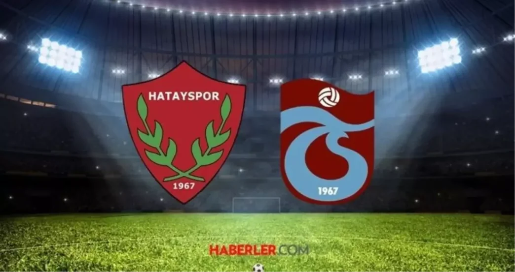 trabzonspor hatayspor maci ne zaman saat kacta 18435673 983 amp