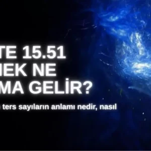15 51 saat anlami 2025 ters saat 15 51 ne anlama 18631624 1531 amp