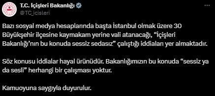 İçişleri Bakanlığı'ndan '30 ilçeye vali atanacağı' iddialarını yalanladı