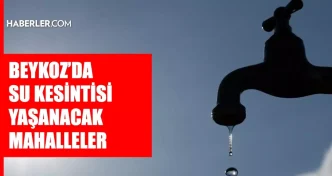 İstanbul BEYKOZ su kesintisi! 14-15 Mayıs İSKİ Beykoz su kesintisi ne zaman bitecek, sular ne zaman gelecek? 1 Istanbul BEYKOZ su kesintisi 14 15 Mayis ISKI Beykoz su kesintisi