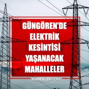 Istanbul GUNGOREN elektrik kesintisi 14 Mayis Gungoren elektrik kesintisi ne