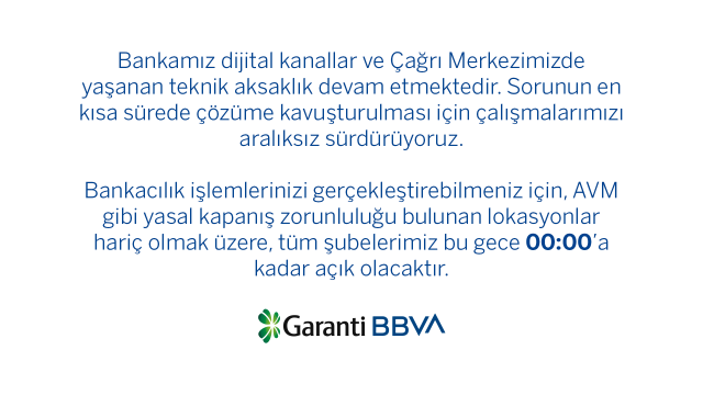 Kullanıcılar isyan etti, Garanti'den bir bilgilendirme daha geldi: Çalışmalarımızı sürdürüyoruz