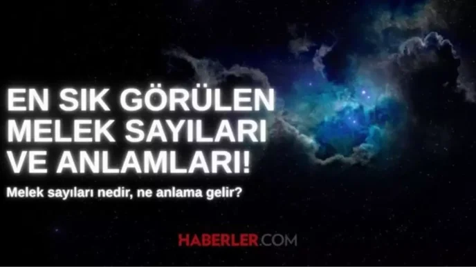 en sik gorulen melek sayilari ve anlamlari melek 18627991 7080 amp