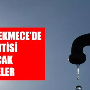 istanbul buyukcekmece su kesintisi 15 16 mayis 18633843 9563 amp