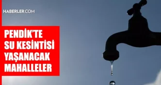 istanbul pendik su kesintisi 21 22 mayis iski 18657708 2062 amp