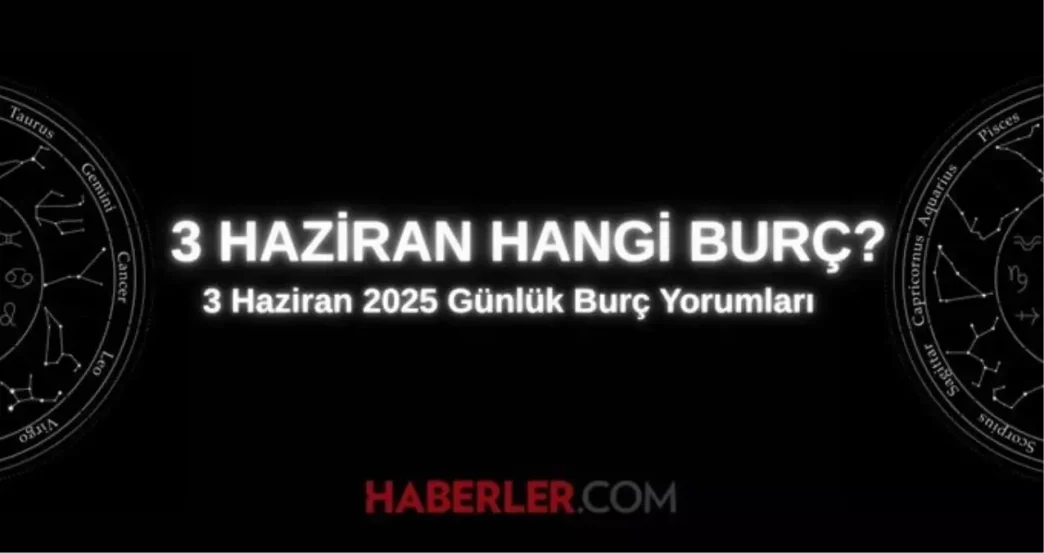 3 haziran hangi burc 3 haziran gunluk burc 18705876 4504 amp