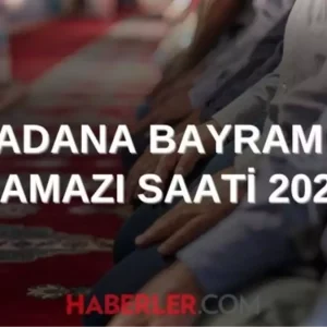 adana bayram namazi saati 2025 adana da kurban 18715448 8301 amp