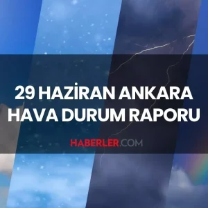 hava durumu ankara 29 haziran 2025 pazar gunu 18798451 9436 amp