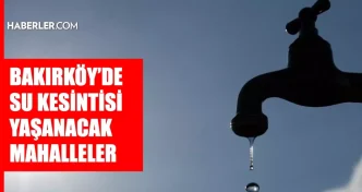 istanbul bakirkoy su kesintisi 20 21 haziran 18770271 6184 amp