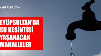 istanbul eyupsultan su kesintisi 30 haziran 1 18803927 9021 amp